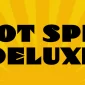 Hot Spin Deluxe